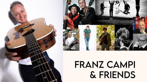 FRANZ CAMPI & FRIENDS