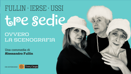 TRE SEDIE ovvero la scenografia