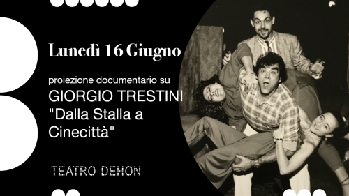 GIORGIO TRESTINI - "DALLA STALLA A CINECITTÀ"